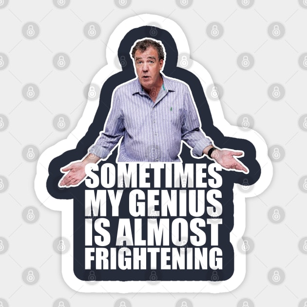 Frightening Genius Jeremy Clarkson Sticker by scribblejuice